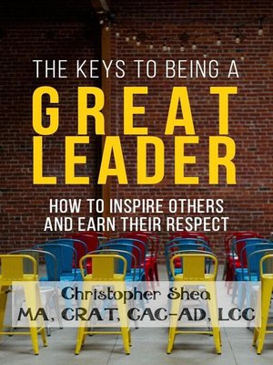 cover image of The Keys to Being a Great Leader